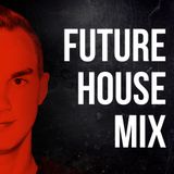 Future House Mix December 2015