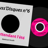 Pouss'Disques N°6 - En attendant l'été
