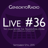 Gensokyo Radio Live #36: The Calm Before the TouhouCon Storm