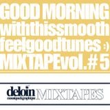 Dj. Deloin // Good Morning Mix vol.5