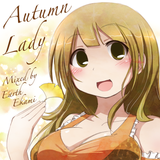 Autumn Lady - Two (Mixed by Earth Ekami) (2008 Autumn Edition)