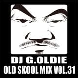 DJ G.Oldie OLD SKOOL MIX VOL31