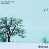 Deco - Deceast Mix Series 003