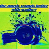the music sounds better with soulboy and HAPPY OLDIES