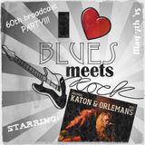BMR, www.bluesmeetsrock.com | May 7th 2015 | 60th celebration with Rob Orlemans & Michael Katon