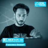 Mixtape_030 - Francesco Bossari (dec.2014)