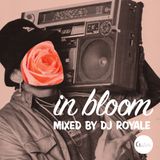 DJ Royale - In Bloom