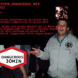BAD SYSTEM _DANGEROUS MIX