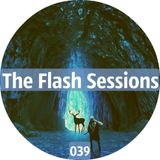 The Flash Sessions - 039 by Flesher