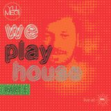 We Play House Part 1