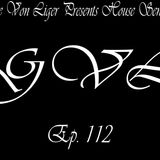 George Von Liger Presents House Sensations Ep. 112