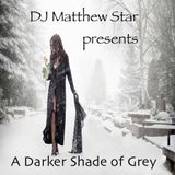 A Darker Shade Of Grey