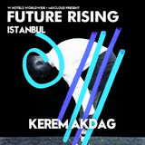Kerem Akdag at FUTURE RISING Istanbul