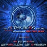 The Incredible Melting Man - FILTHY BASS Episode 82 (aired on DI.FM June 2014)