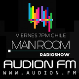 Main Room Radio Show | Podcast #002 | 15 de Mayo 2015