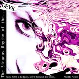 The Sinuous Rhythm of the Devil