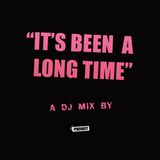 "It's Been A Long Time" A DJ Mix By The Freshest