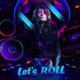 Let's Roll !!!