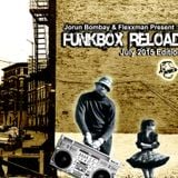 DJ JORUN BOMBAY'S FUNKBOX RELOAD - JULY 2015 EDITION (Co-Hosted by Flexxman)