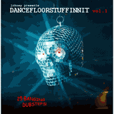 DANCEFLOORSTUFFINNIT (vol.1)