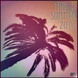 THIS IS SUMMER 2013