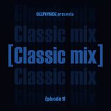 CLASSIC MIX Episode 10