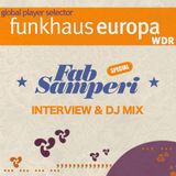 Fab Samperi @ Global Player Selector, interview & dj mix, (Funkhaus Europa) 14-03-23