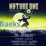 Baeks @ Tresor Bunker Nature One 2005 - Raketenbasis Pydna Kastellaun/Hunsrück - 06.08.2005