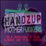 DJ Double DD - One Hours Hands Up Mix Vol. 2
