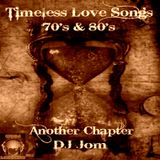 Timeless Love Songs 70's & 80's - Another Chapter