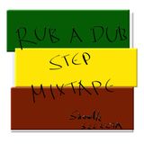 RUBADUBSTEP MIXTAPE