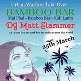 Slam The Breaks On with DJ Matt Slammer - Urban Warfare Takeover 25th March 2016
