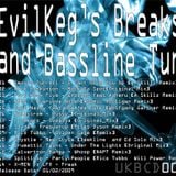 20090201 - UKBCD003 - EvilKeg's Breaks and Basslin