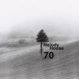 Melody House_(Radio Broadcast) Vol.70