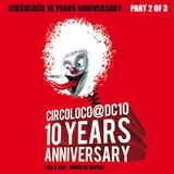 Arpiar - Circoloco @ DC10 - 10 Years Anniversary part 2 (2008)