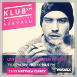 Klub FM / RMF Maxx 19.09.2013 Matthew Clarck Live!