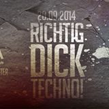 Tinituz @ Richtig Dick Techno! Opening Party