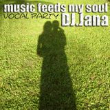 Don Jana - Music feeds my soul - vocal party