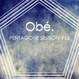 Penta Session #12 - Obé.