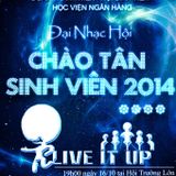 Đồng hành cùng Chào Tân sinh viên 2014 - 16/10/2014