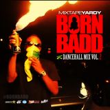 MixtapeYARDY BORN BADD V2