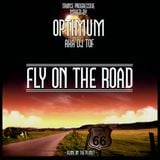 FLY ON THE ROAD "part 1"