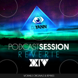 Podcast Session 24 REVERIE 2015 Deep House Set with Best Guest WORAKLS By Dj Yann (Lille-France)