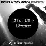 DVBBS & Tony Junior - Immortal (Nike Nice Remix)