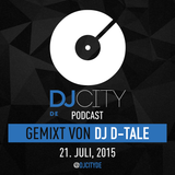 DJ D-Tale - DJcity DE Podcast - 21/07/15