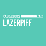 MIX026 - Lazerpiff