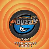 DuzzyDAS - Das Tech-House Folks