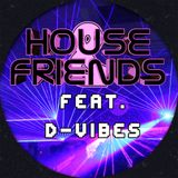 DeeLectro - House & Friends Vol.1 (Feat. D-Vibes)
