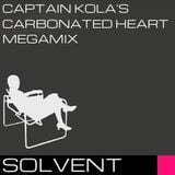 Solvent - Captain Kola's Carbonated Heart Megamix