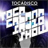 Tocadisco - Tocacabana Radio Show 04 (2014)